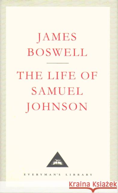 The Life Of Samuel Johnson James Boswell 9781857151015 Everyman