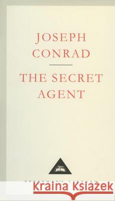 The Secret Agent: A Simple Tale Joseph Conrad 9781857151237