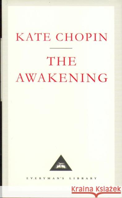 The Awakening Kate Chopin 9781857151329