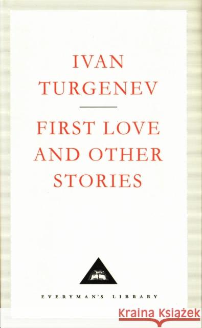 First Love And Other Stories Ivan Turgenev 9781857151916