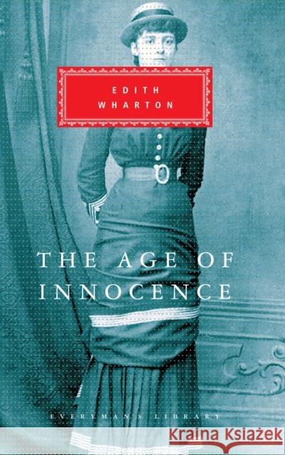 The Age Of Innocence Edith Wharton 9781857152029 Everyman