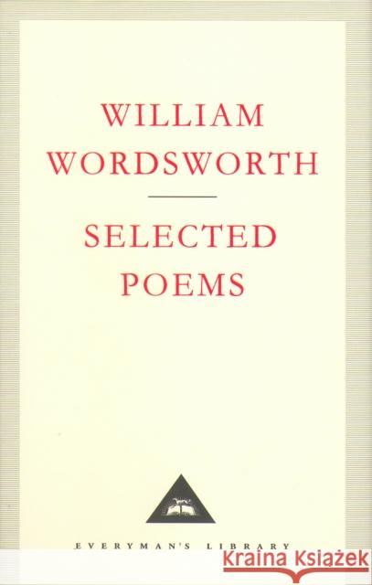 Selected Poems William Wordsworth 9781857152456 Everyman