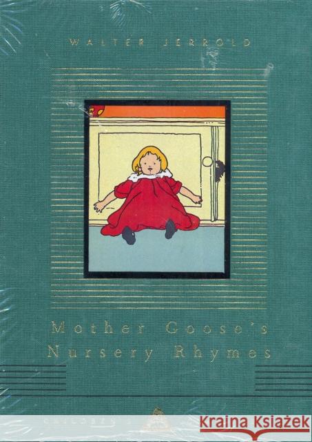 Mother Goose's Nursery Rhymes Walter Jerrold 9781857159219 Everyman