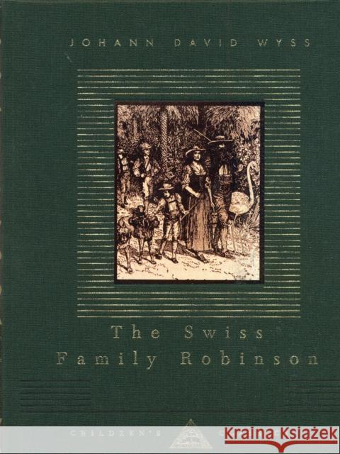 The Swiss Family Robinson Johann David Wyss 9781857159332