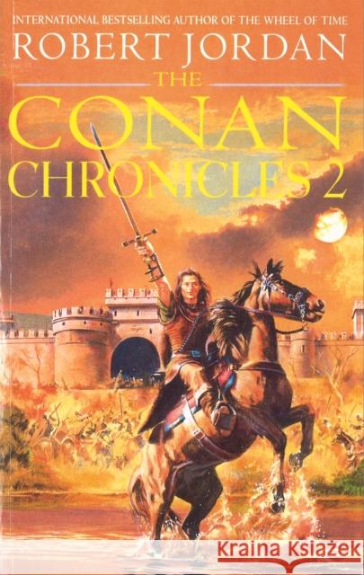 Conan Chronicles 2 Robert Jordan 9781857237498