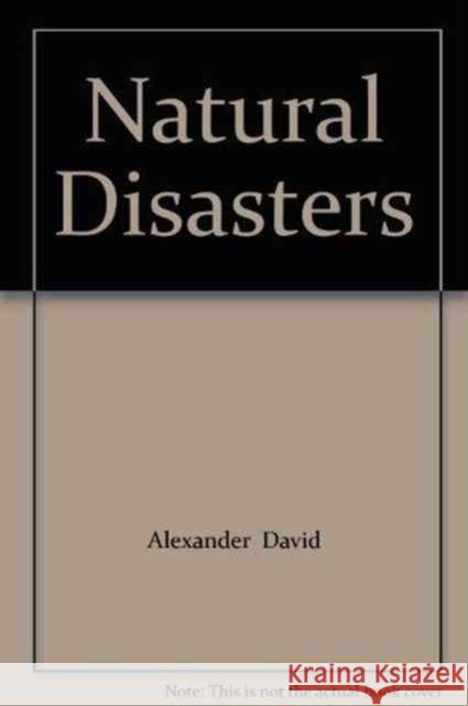 Natural Disasters Davi Alexander 9781857280937 Routledge