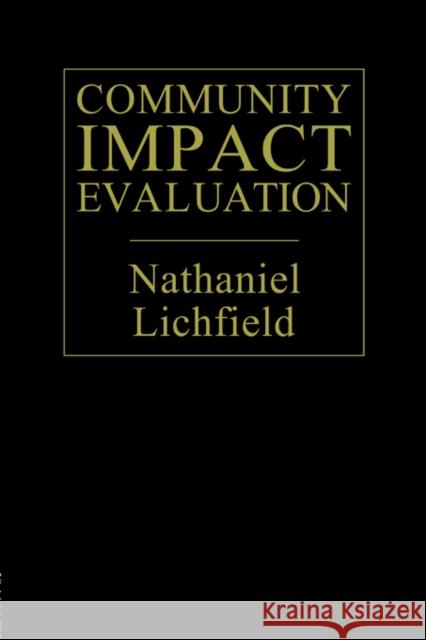Community Impact Evaluation: Principles and Practice Lichfield, Nathaniel 9781857282382 UCL Press