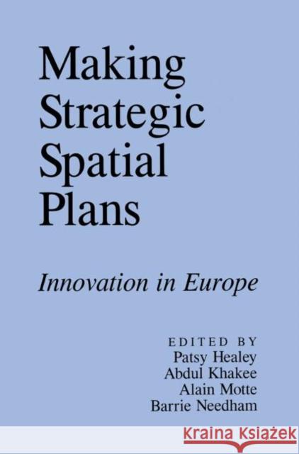 Making Strategic Spatial Plans  9781857286649 TAYLOR & FRANCIS LTD