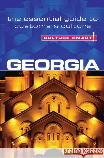 Georgia - Culture Smart!: The Essential Guide to Customs & Culture Natia Abramia 9781857336542 Kuperard