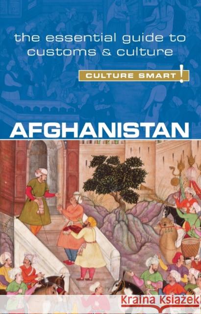 Afghanistan - Culture Smart!: The Essential Guide to Customs & Culture Afroz, Nazes 9781857336795