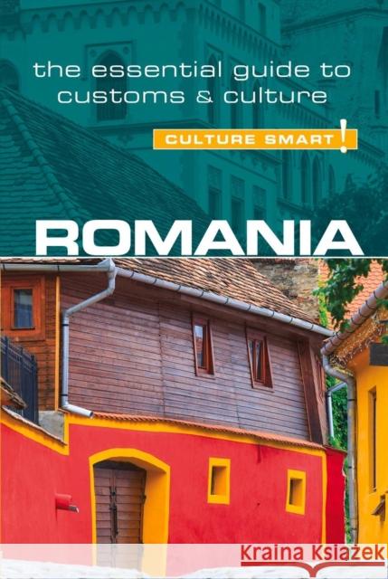 Romania - Culture Smart!: The Essential Guide to Customs & Culture Debbie Stowe 9781857338621 Kuperard