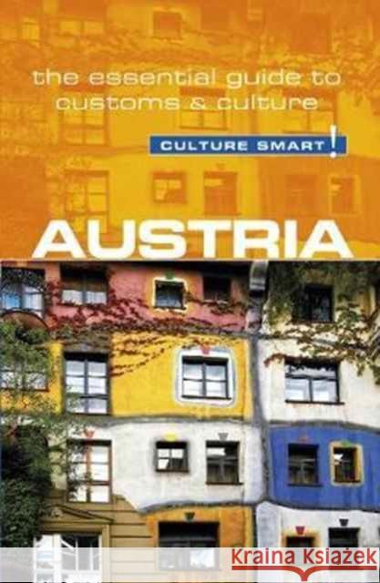 Austria - Culture Smart!: The Essential Guide to Customs & Culture Gieler, Peter 9781857338676