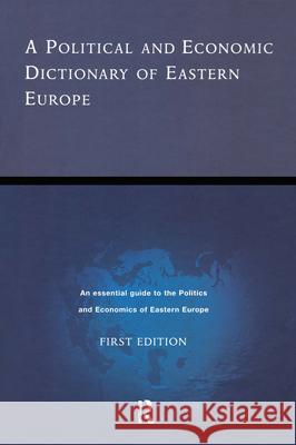 A Political and Economic Dictionary of Eastern Europe Alan Day 9781857430639 Europa Yearbook