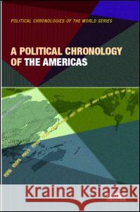 A Political Chronology of the Americas Europa Publications 9781857431186 Europa Yearbook