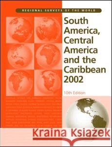 South America, Central America and the Caribbean 2002 West, Jacqueline 9781857431216 Europa Yearbook