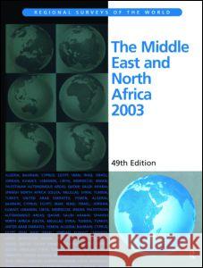 The Middle East and North Africa 2003 Europa Publications 9781857431322 Europa Publications (PA)