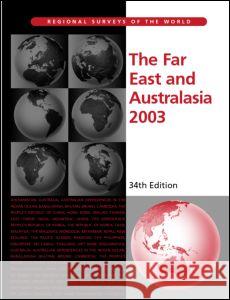 The Far East and Australasia 2003 Eur 9781857431339 Europa Publications (PA)
