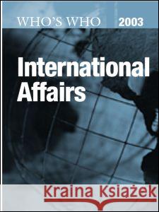 Who's Who in International Affairs Europa Publications 9781857431568 Europa Yearbook