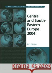 Central and South Eastern Europe 2004 Europa Publications 9781857431865 Europa Publications (PA)