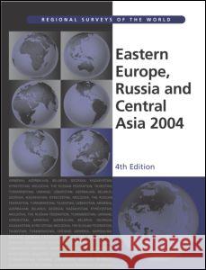 Eastern Europe, Russia and Central Asia 2004 Europa Publications 9781857431872 Thomson Gale