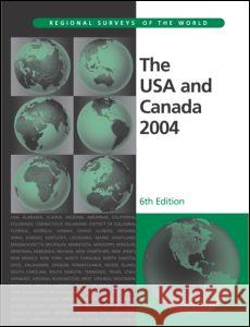 The USA and Canada 2004 Europa Publications 9781857431902 Europa Publications (PA)