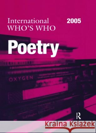International Who's Who in Poetry 2005 Europa Publications 9781857432695
