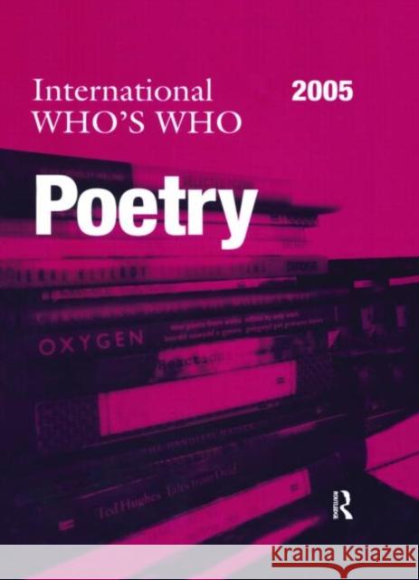 International Who's Who in Poetry 2005 Europa Publications 9781857432695 Europa Yearbook