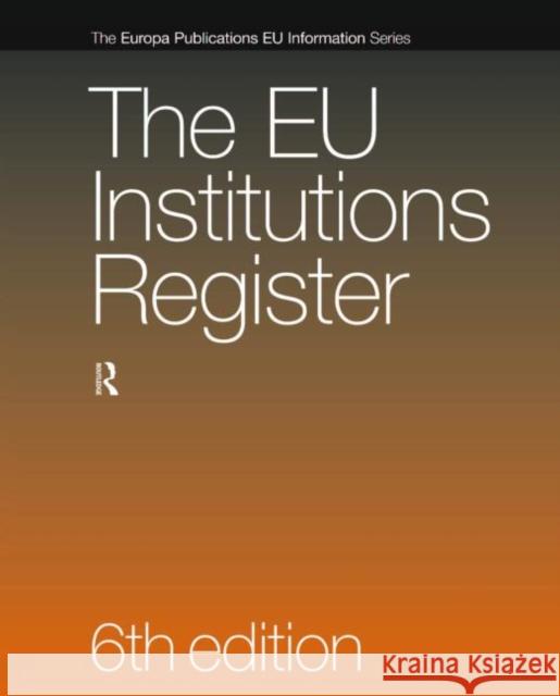 The Eu Institutions Register Bomford, Rebecca 9781857433302 Taylor & Francis