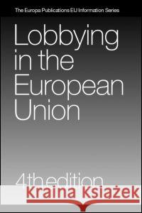 Lobbying in the European Union    9781857433364 Taylor & Francis