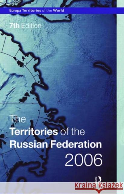 Europa Territories of the Russian Federation Dominic Heaney 9781857433579 Routledge