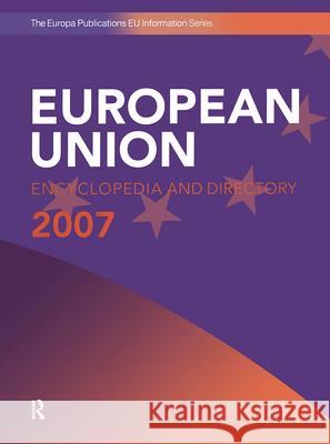 European Union Encyclopedia and Directory Routledge 9781857433807