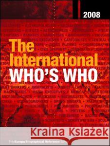 The International Who's Who 2008  9781857434156 Routledge