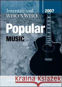 International Who's Who in Popular Music Routledge 9781857434170 Routledge