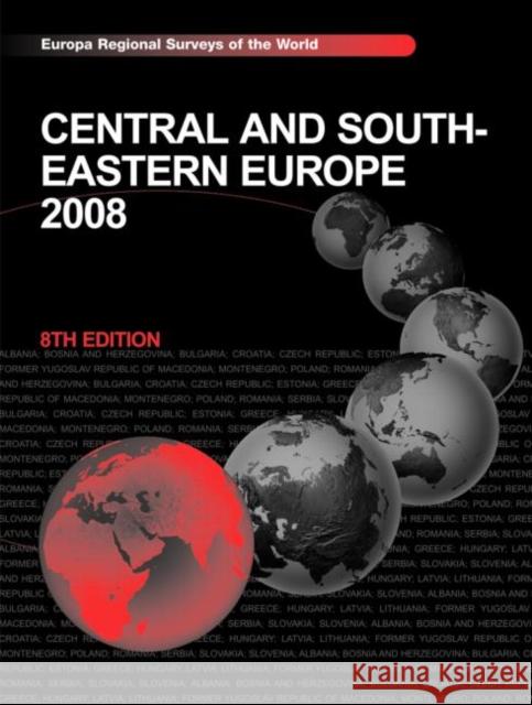 Central and South-Eastern Europe 2008  9781857434224 Routledge