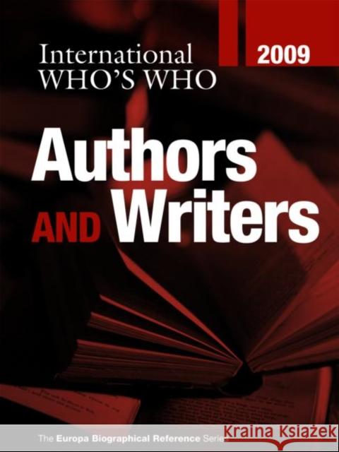 International Who's Who of Authors and Writers Europa Publications 9781857434705