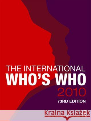 The International Who's Who 2010    9781857435108 Taylor & Francis