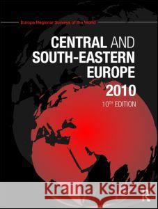 Central and South Eastern Europe 2010 Author No 9781857435245 Routledge