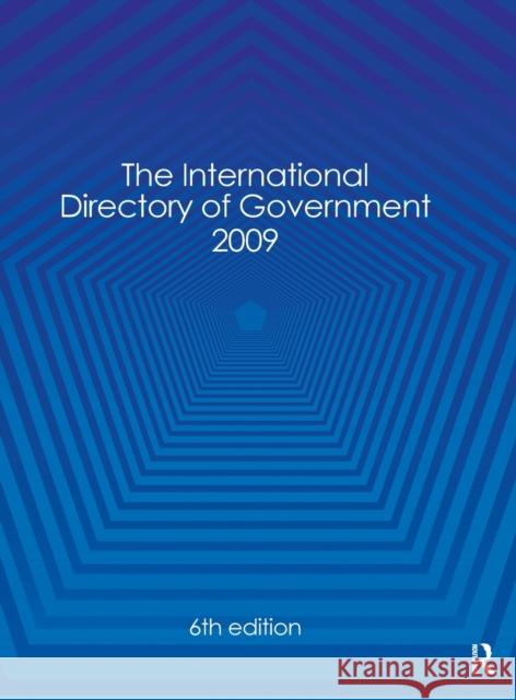 International Directory of Government 2009 Publications Europa 9781857435382 Routledge