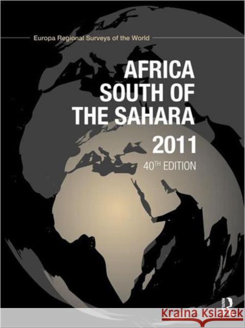 Africa South of the Sahara 2011 Europa Publications   9781857435641 Taylor & Francis
