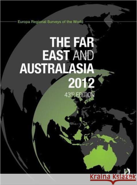 The Far East and Australasia 2012 Europa Publications 9781857436303 Routledge