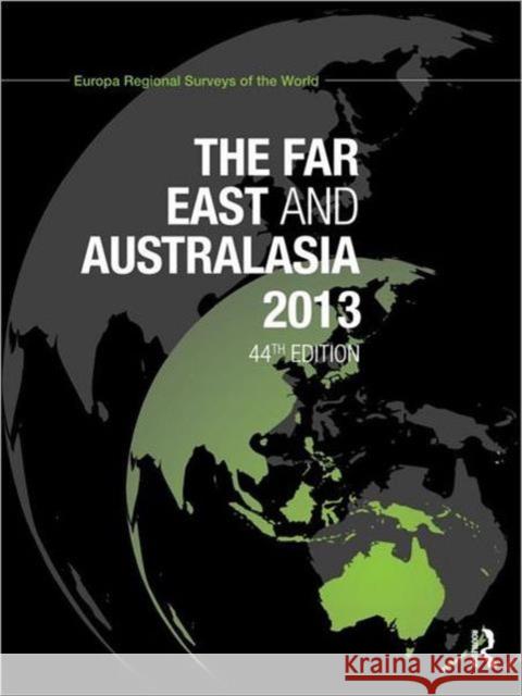 The Far East and Australasia 2013   9781857436624 0