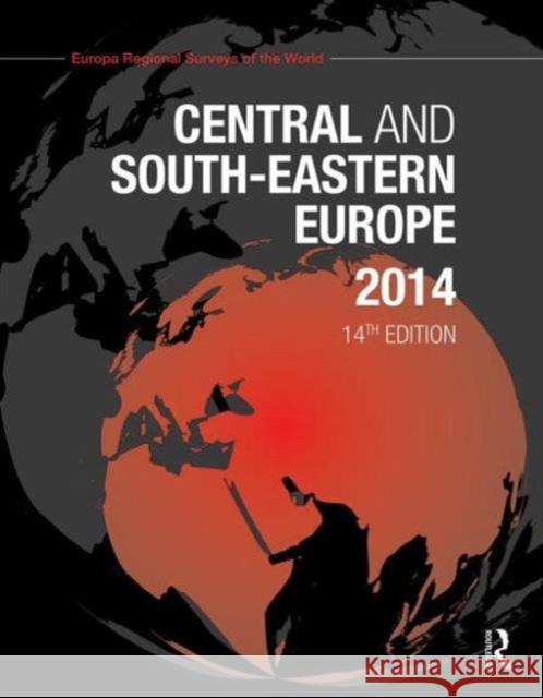 Central and South-Eastern Europe 2014 Europa Publications 9781857436914