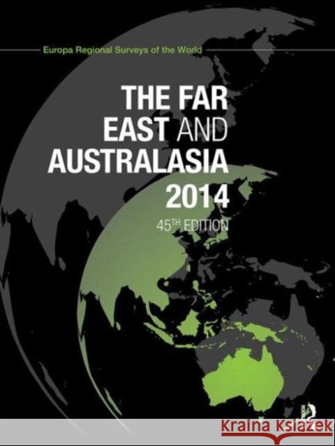 The Far East and Australasia 2014 Europa Publications   9781857437003 Europa Publications Ltd