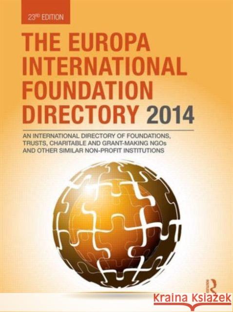 The Europa International Foundation Directory 2014 Europa Publications   9781857437287 Taylor and Francis