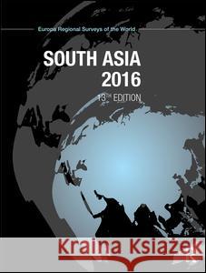 South Asia 2016 Europa Publications   9781857437836 Taylor and Francis