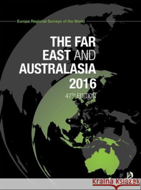 The Far East and Australasia 2016 Europa Publications   9781857437904 Taylor and Francis