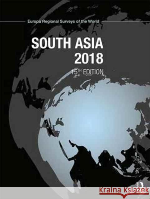 South Asia 2018 Europa Publications 9781857438772 Routledge