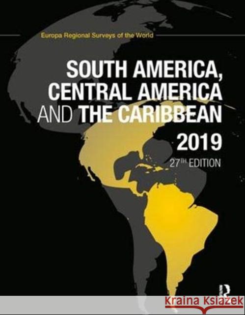 South America, Central America and the Caribbean 2019  9781857439403 Taylor and Francis