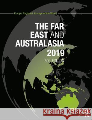 The Far East and Australasia 2019 Europa Publications 9781857439441 Routledge