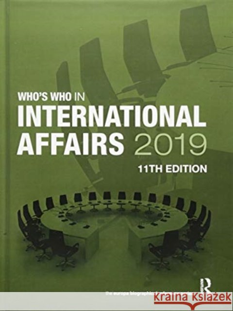 Who's Who in International Affairs 2019 Europa Publications 9781857439489